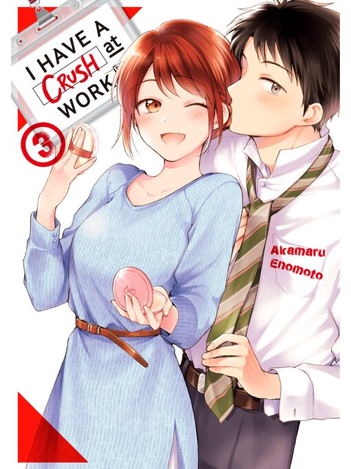 Title details for I Have a Crush at Work, Volume 3 by Akamaru Enomoto - Wait list